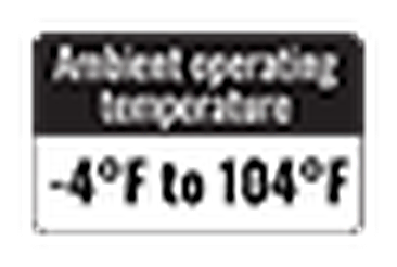 Operating Temperature: -4°F to 104°F