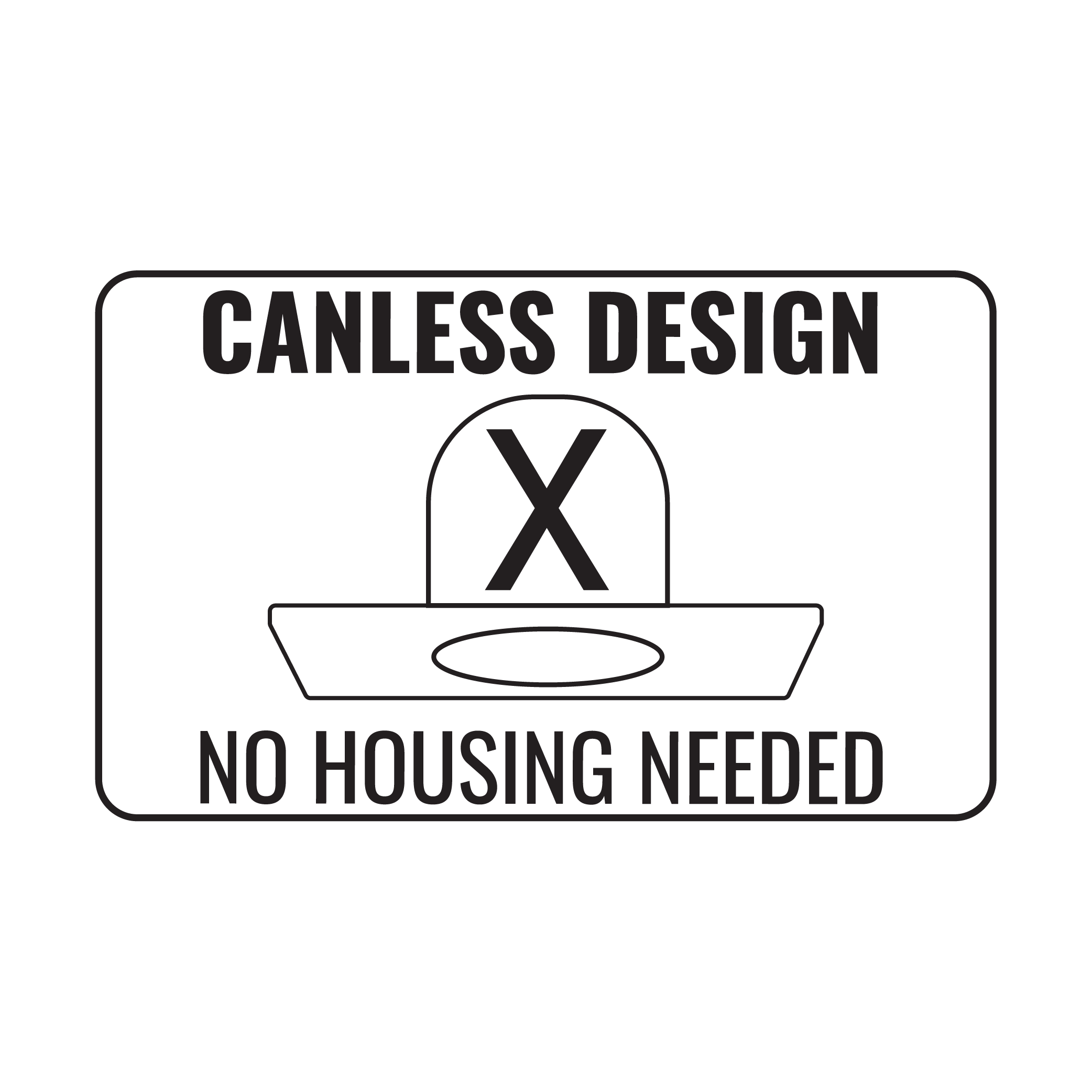 HOUSING/CONSTRUCTION: canless