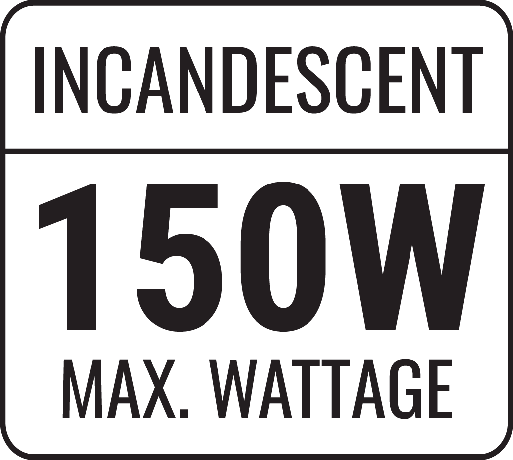 Max Incandescent Wattage: 150W